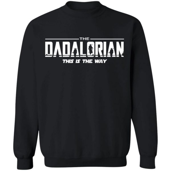 Shirt Shack Sebring Fl The Dadalorian This Is The Way T-Shirts, Hoodies, Sweater Apparel 7