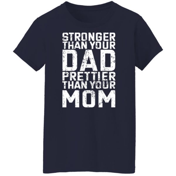 Robert Oberst Stronger Than Your Dad Prettier Than Your Mom T-Shirts, Hoodies, Sweater Apparel 14