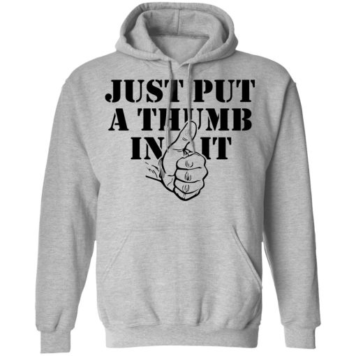 Kentucky Ballistics Just Put A Thumb In It T-Shirts, Hoodies, Sweater 1