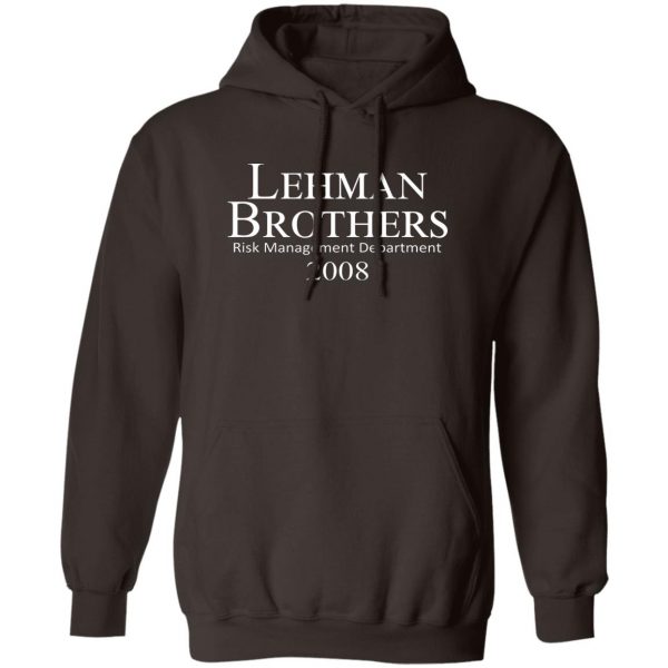 Lehman Brothers Risk Management Department 2008 T-Shirts, Hoodies, Sweater Apparel 5