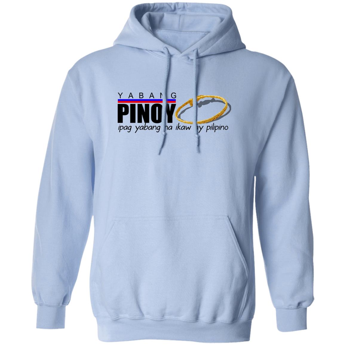 Yabang Pinoy Ipag Yabang Na Ikaw Ay Pilipino T-Shirts, Hoodies