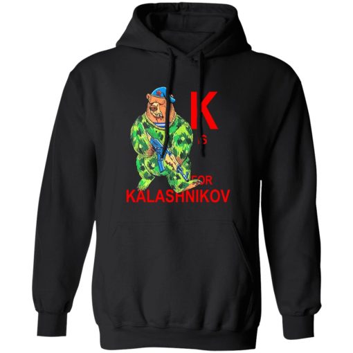 K Is For Kalashnikov T-Shirts, Hoodies, Sweater 1