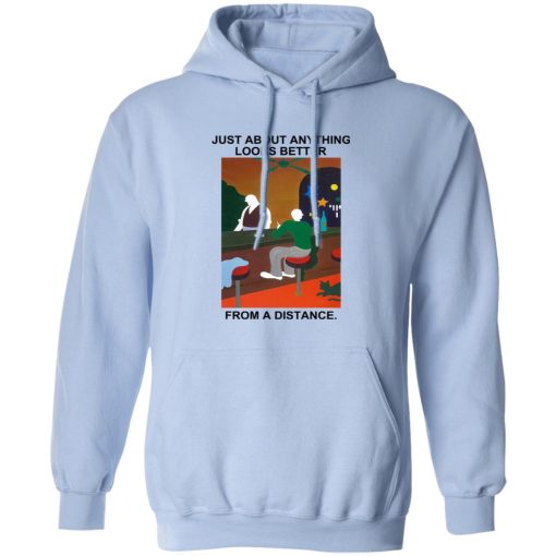 Just About Anything Looks Better From A Distance T-Shirts, Hoodies, Sweater - Image 3