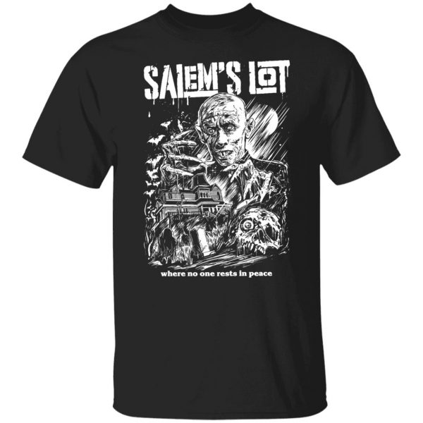 Salem’s Lot Where No One Rests In Peace T-Shirts, Hoodies, Sweater Apparel 9
