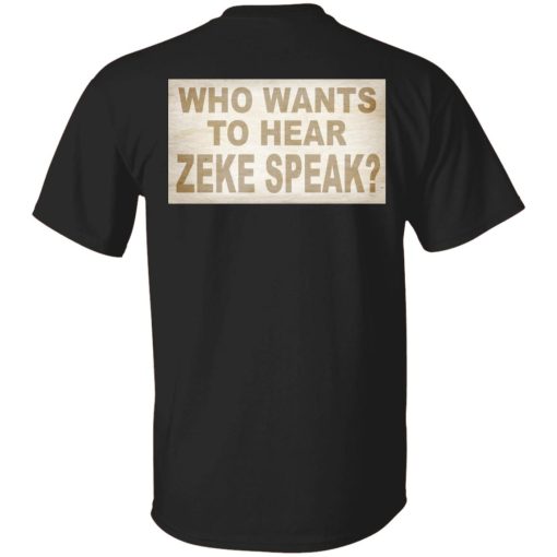 I'm Not Elias Who Wants To Hear Zeke Speak T-Shirts, Hoodies, Sweater 10