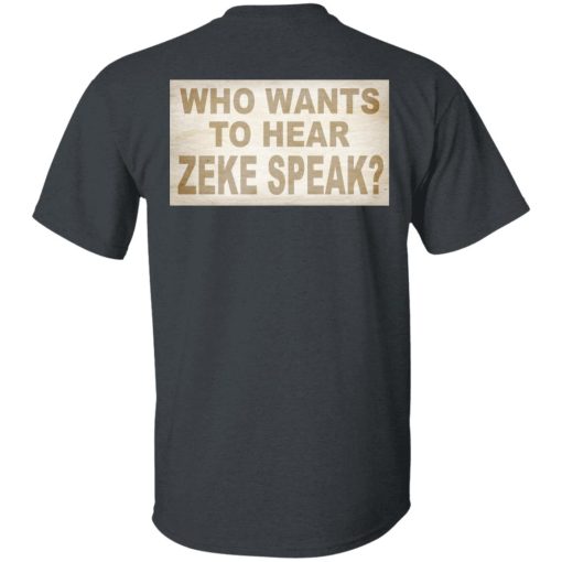 I'm Not Elias Who Wants To Hear Zeke Speak T-Shirts, Hoodies, Sweater 12