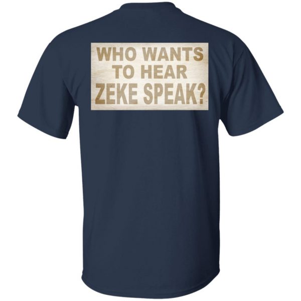 I’m Not Elias Who Wants To Hear Zeke Speak T-Shirts, Hoodies, Sweater Apparel 15