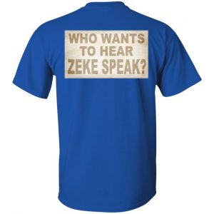 I'm Not Elias Who Wants To Hear Zeke Speak T-Shirts, Hoodies, Sweater 39