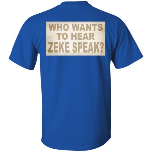 I'm Not Elias Who Wants To Hear Zeke Speak T-Shirts, Hoodies, Sweater 16