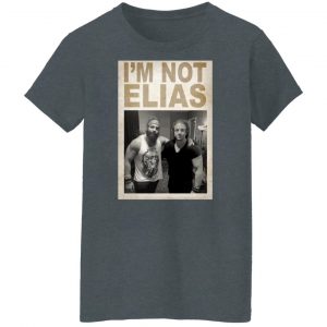 I'm Not Elias Who Wants To Hear Zeke Speak T-Shirts, Hoodies, Sweater 42