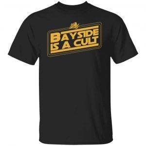 Bayside Is A Cult T-Shirts, Hoodies, Sweater 6