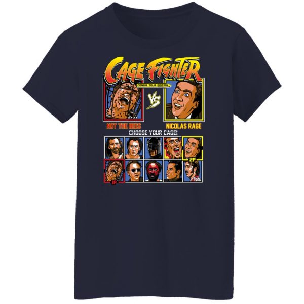 Cage Fighter Conair Tour Edition Not The Bees Nicolas Rage T-Shirts, Hoodies, Sweater Apparel 14