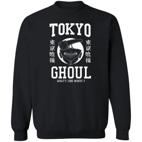 Tokyo Ghoul What’s 1000 Minus 7 T-Shirts, Hoodies, Sweater Apparel 7