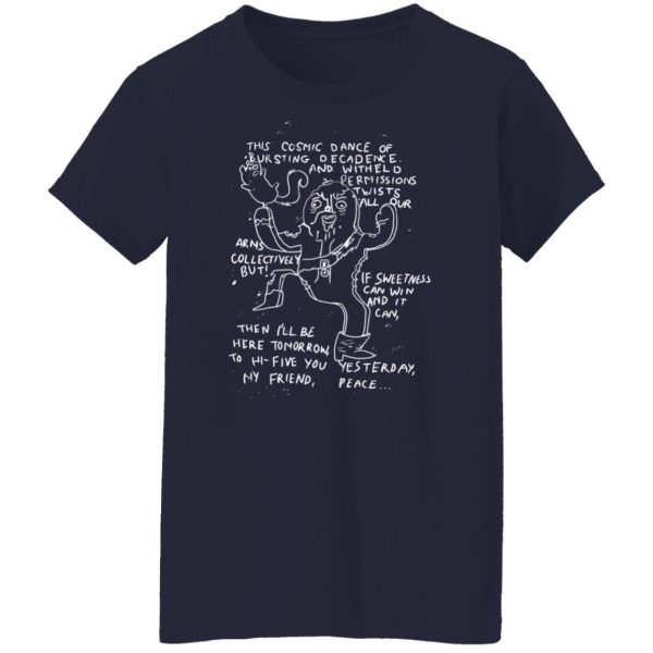 This Cosmic Dance If Bursting Decadence And Witheld Permissions Twists All Our Adventure Time T-Shirts, Hoodies, Sweater Apparel 14