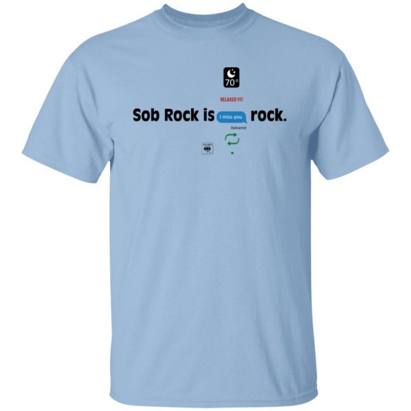 Sob Rock Is Rock John Mayer T-Shirts, Hoodies, Sweater 7