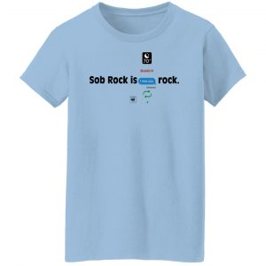 Sob Rock Is Rock John Mayer T-Shirts, Hoodies, Sweater 21