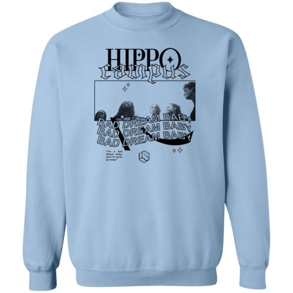 Hippo Campus Bad Dream Baby T-Shirts, Hoodies, Sweater 6