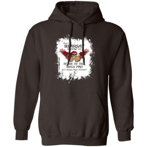 That's Hearsay Brewing Co Home Of The Mega Pint T-Shirts, Hoodies, Sweater - Image 3