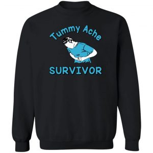 Tummy Ache Survivor T-Shirts, Hoodies, Sweater 16