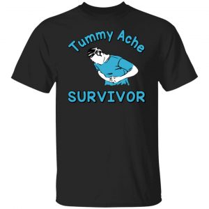 Tummy Ache Survivor T-Shirts, Hoodies, Sweater 18
