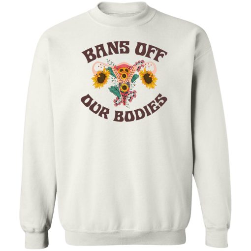 Bans Off Our Bodies T-Shirts, Hoodies, Sweater - Image 5