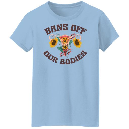 Bans Off Our Bodies T-Shirts, Hoodies, Sweater - Image 10