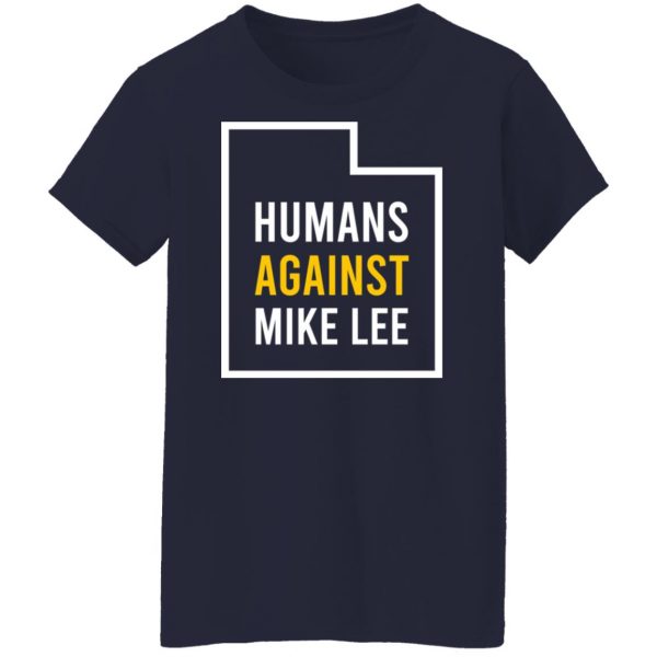 Humans Against Mike Lee T-Shirts, Hoodies, Sweater 12