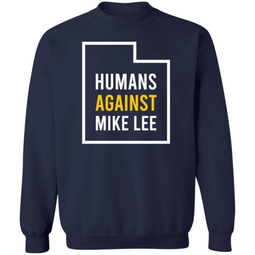 Humans Against Mike Lee T-Shirts, Hoodies, Sweater - Image 6