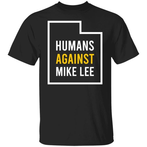 Humans Against Mike Lee T-Shirts, Hoodies, Sweater - Image 7