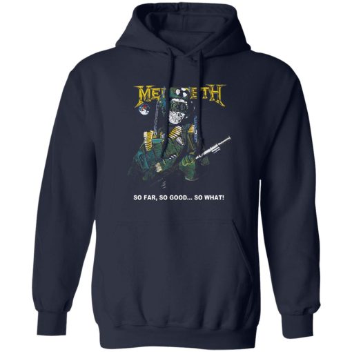 Megadeth So Far So Good So What T-Shirts, Hoodies, Sweater 2