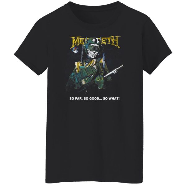 Megadeth So Far So Good So What T-Shirts, Hoodies, Sweater 4