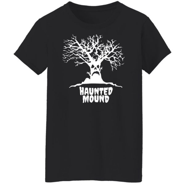 Haunted Mound T-Shirts, Hoodies, Sweater 11