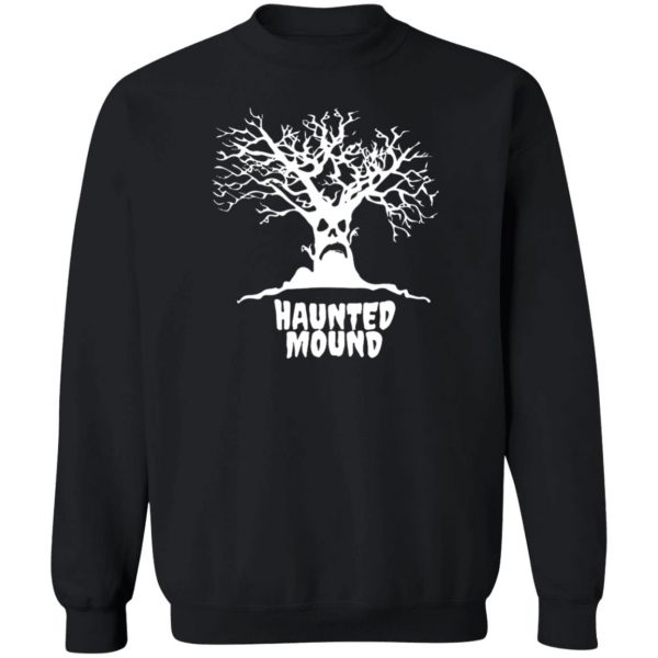 Haunted Mound T-Shirts, Hoodies, Sweater 5