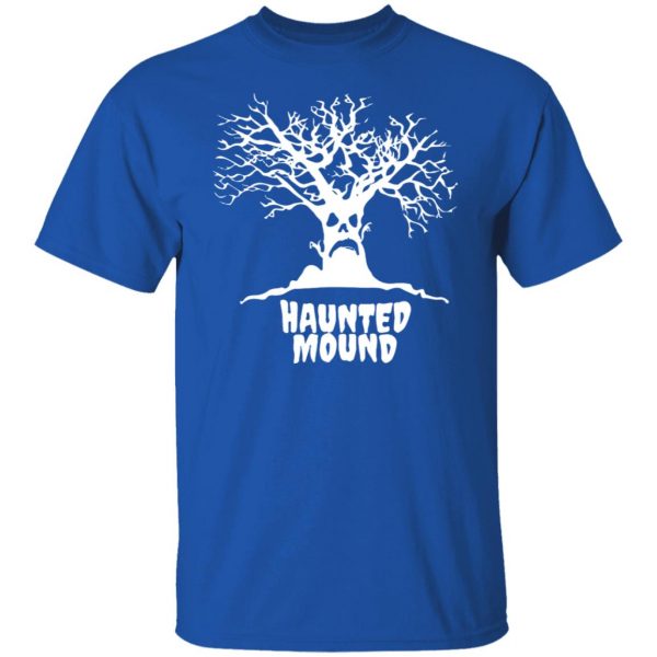 Haunted Mound T-Shirts, Hoodies, Sweater 10
