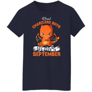Real Charizard Boys Are Born In September T-Shirts, Hoodies, Sweater 23