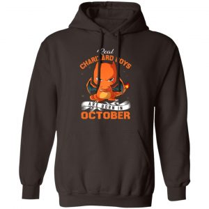 Real Charizard Boys Are Born In October T-Shirts, Hoodies, Sweater 14