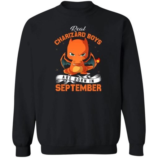 Real Charizard Boys Are Born In September T-Shirts, Hoodies, Sweater - Image 5