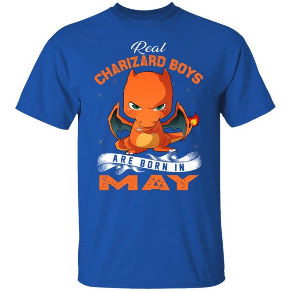 Real Charizard Boys Are Born In May T-Shirts, Hoodies, Sweater 10