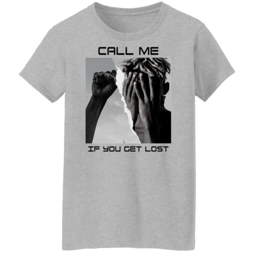 Call Me If You Get Lost T-Shirts, Hoodies, Sweater - Image 12