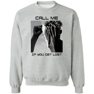 Call Me If You Get Lost T-Shirts, Hoodies, Sweater 15
