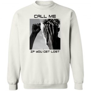 Call Me If You Get Lost T-Shirts, Hoodies, Sweater 16