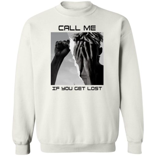 Call Me If You Get Lost T-Shirts, Hoodies, Sweater - Image 5