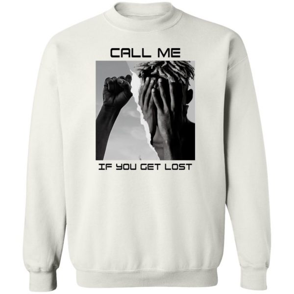 Call Me If You Get Lost T-Shirts, Hoodies, Sweater 5