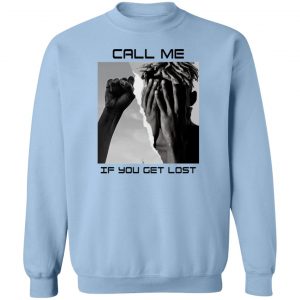 Call Me If You Get Lost T-Shirts, Hoodies, Sweater 17