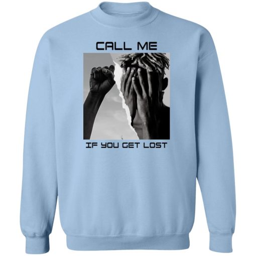 Call Me If You Get Lost T-Shirts, Hoodies, Sweater - Image 6