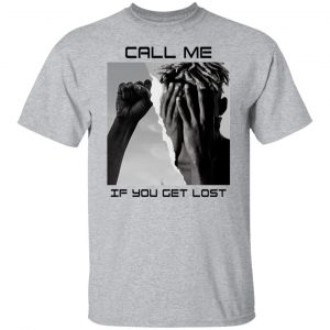 Call Me If You Get Lost T-Shirts, Hoodies, Sweater 20