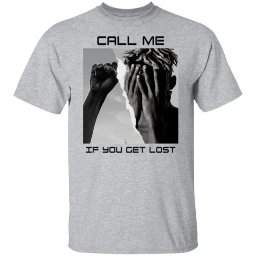 Call Me If You Get Lost T-Shirts, Hoodies, Sweater - Image 9