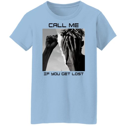 Call Me If You Get Lost T-Shirts, Hoodies, Sweater - Image 10