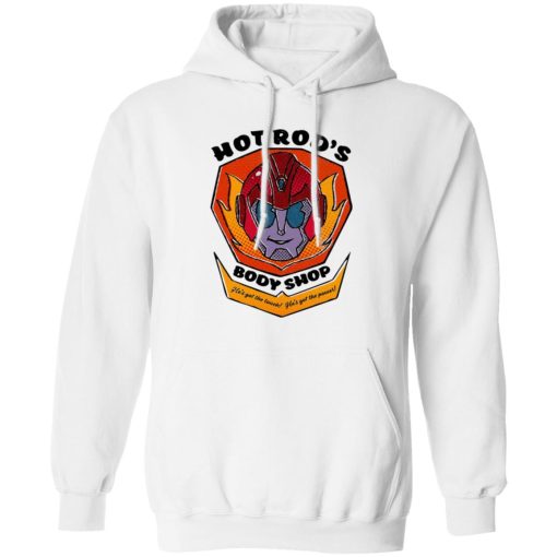 Hot Rod's Body Shop He's Got The Touch He's Got The Power T-Shirts, Hoodies, Sweater - Image 2