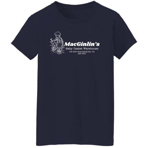 Macginlin's Baby Casket Warehouse T-Shirts, Hoodies, Sweater - Image 12